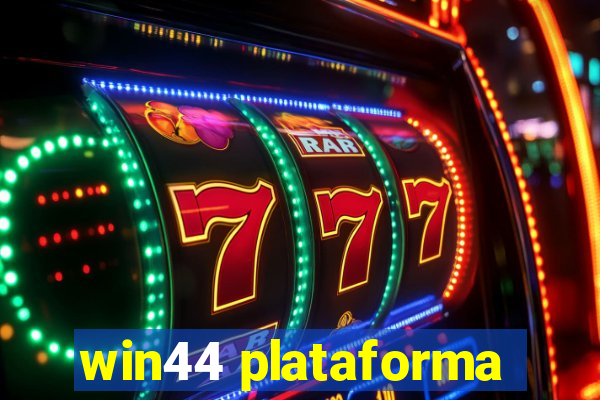 win44 plataforma